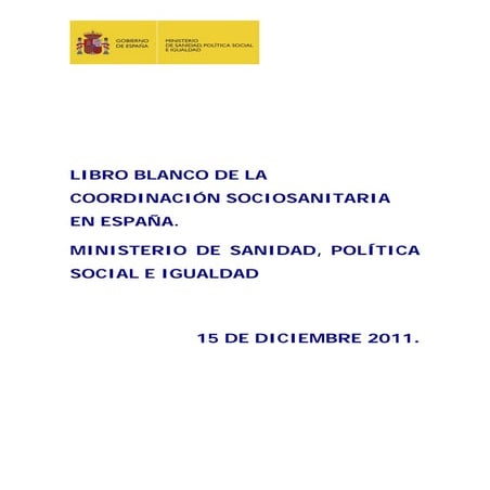 Libro blanco de la coordinación sociosanitaria en españa
