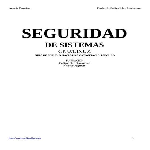 Libro seguridad-gnu-linux-antonio-perpinan-2011 | PDF