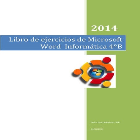 Libro de ejercicios de Informática 4ºESO