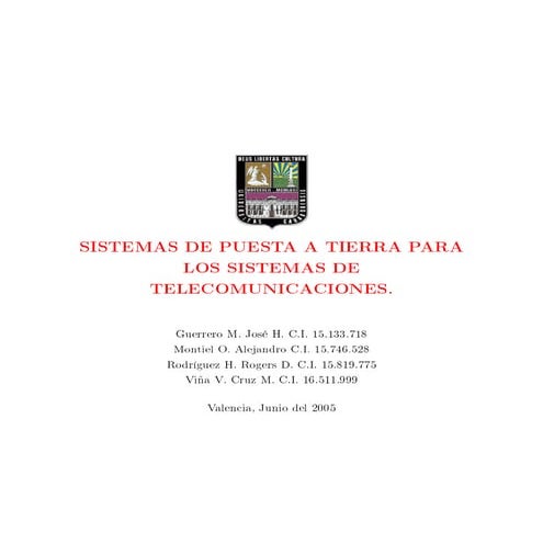 SISTEMAS DE PUESTA A TIERRA PARA LOS SISTEMAS DE TELECOMUNICACIONES 