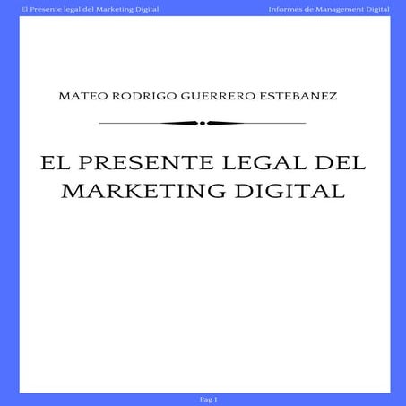 Libro el presente legal del Marketing Digital (Edición sin corregir).