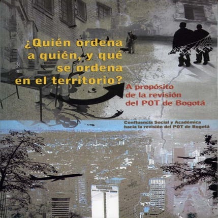 Quien ordena a quien, y que se ordena en el territorio