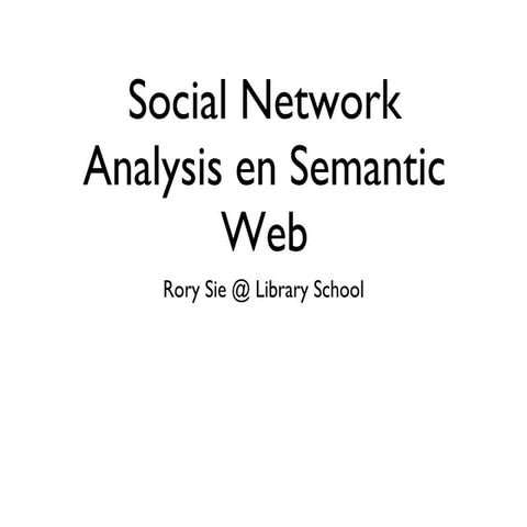 Social Network Analysis en Semantic Web voor Bibliotheken