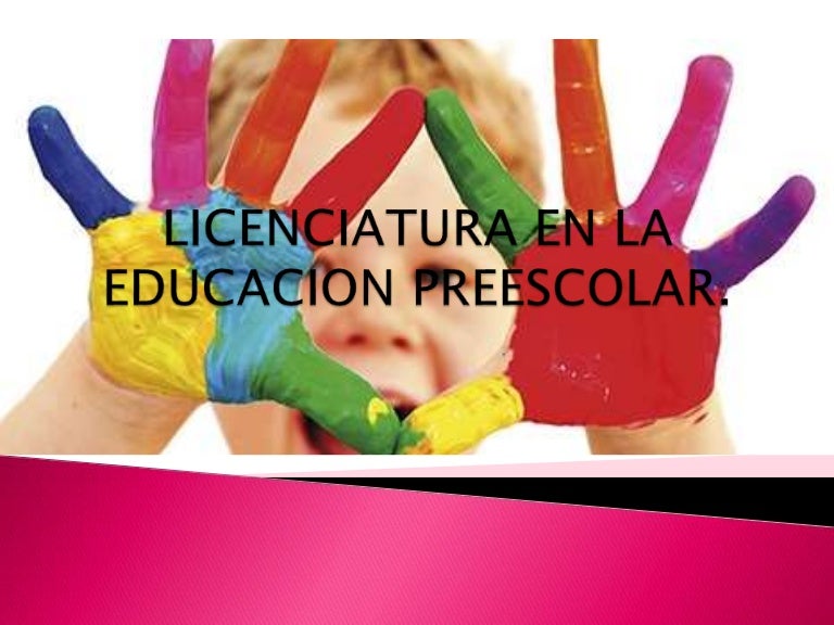 Licenciatura en la educacion preescolar