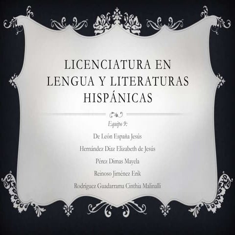 Licenciatura en lengua y literaturas hispãnicas
