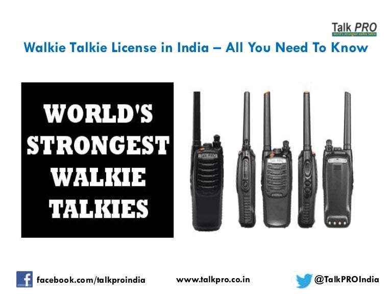 Walkie Talkie License in India