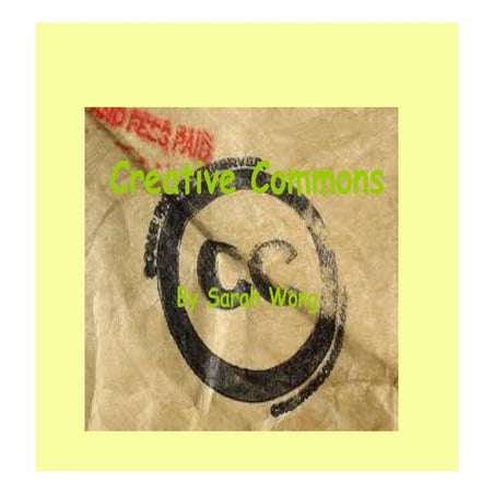 Creative Commons whowhat when how and why