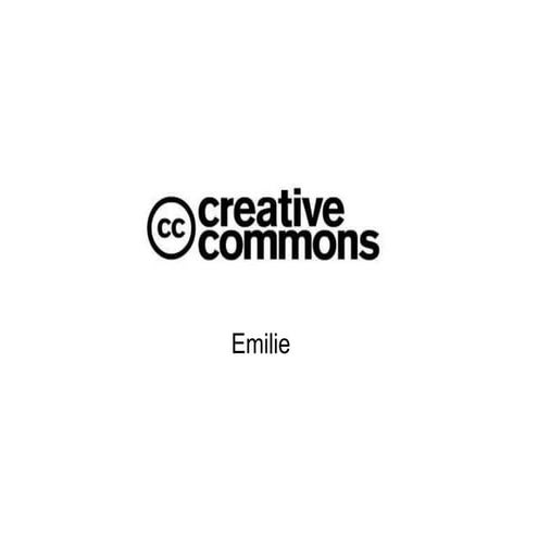 Creative Commons Presentation Emilie 