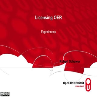 Experiences with licensing of OER