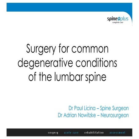 Operative treatment for common back conditions