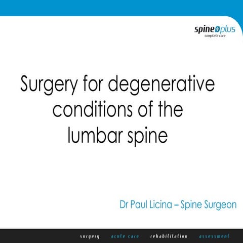 Operative treatment for common back conditions