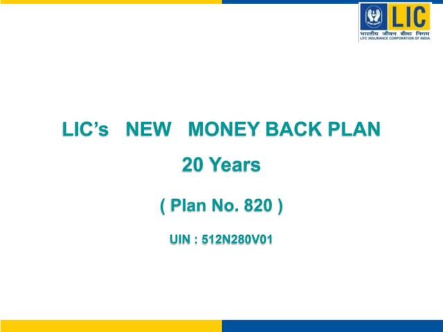 LIC New Money Back plan table no 82...