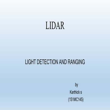 Lidar- light detection and ranging