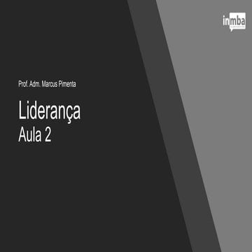 inMBA - Tema Liderança - Aula 2