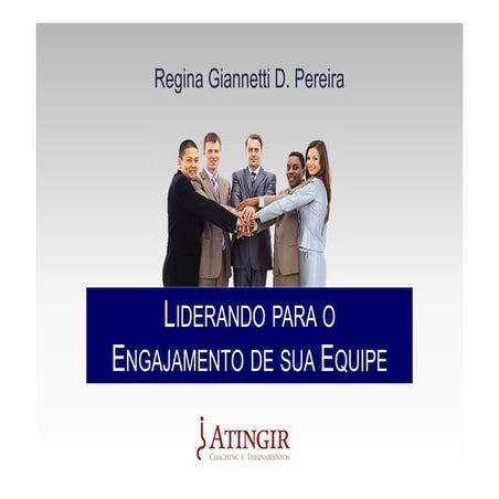 Liderando para o engajamento da equipe