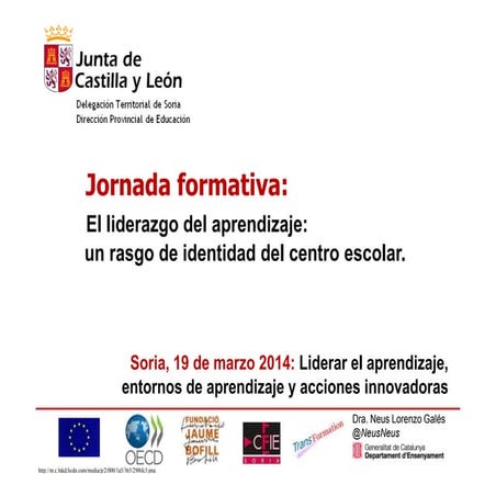 Jornada El liderazgo del aprendizaje: un rasgo de identidad del centro escolar.