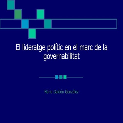 El lideratge polític dins de la governabilitat