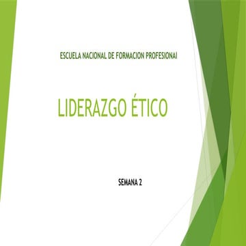 LIDERAZGO ETICO. escuela de educacion superiror