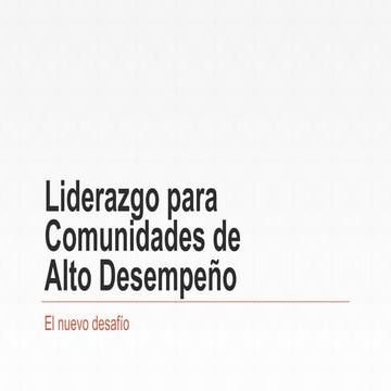 Liderazgo para comunidades de alto desempeño