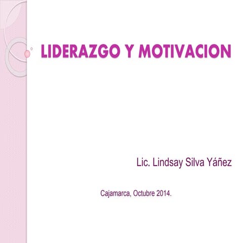 Liderazgo y motivacion