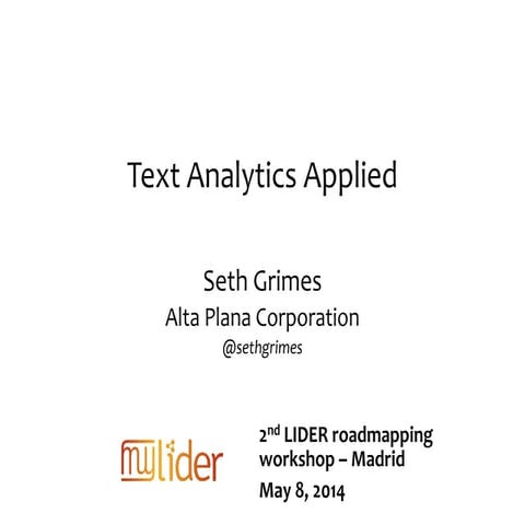 Text Analytics Applied (LIDER roadmapping presentation)