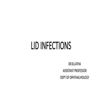 LID INFECTIONS OF        THE         EYE