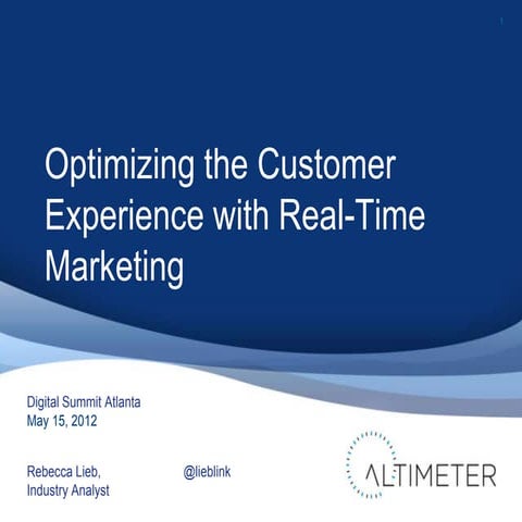 Optimizing the Customer Experience with Real-Time Marketing