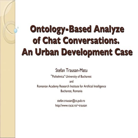 Ontology-Based Analyzeof Chat Conversations. An Urban Development Case