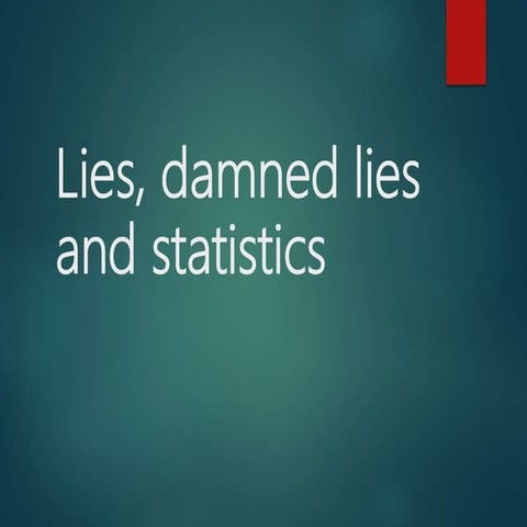 Lies, damned lies and statistics | PDF