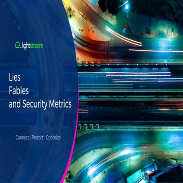 Lies, Fables and Security Metrics