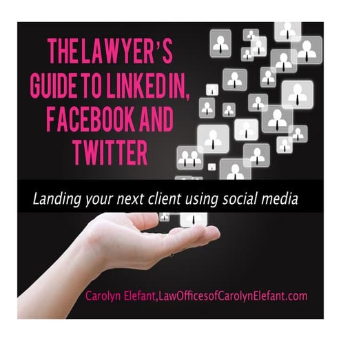 LinkedIn, Facebook & Twitter for Lawyers