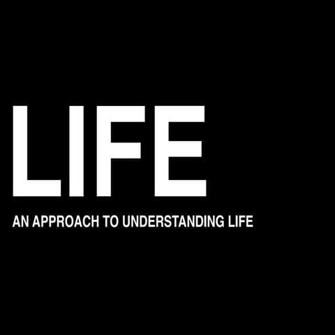 LIFE