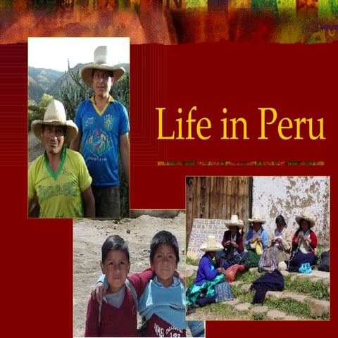 Life In Peru