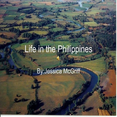 Life In The  Philippines