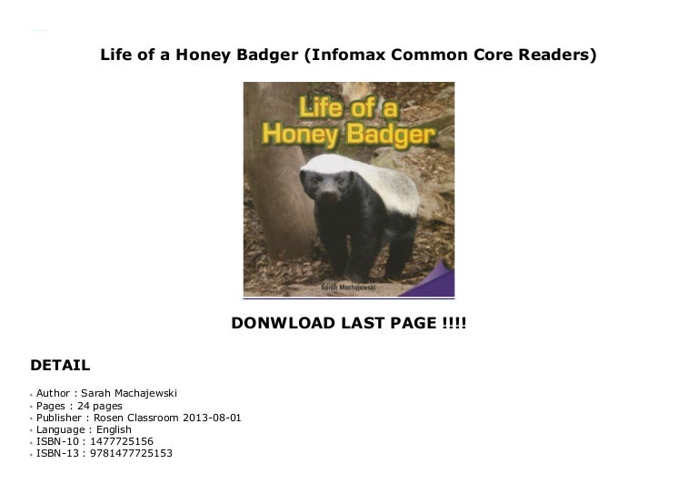 Life of a Honey Badger (Infomax Common Core Readers)
