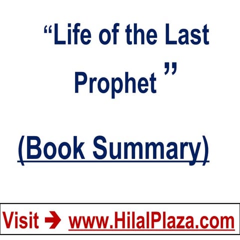 Life of the last Prophet