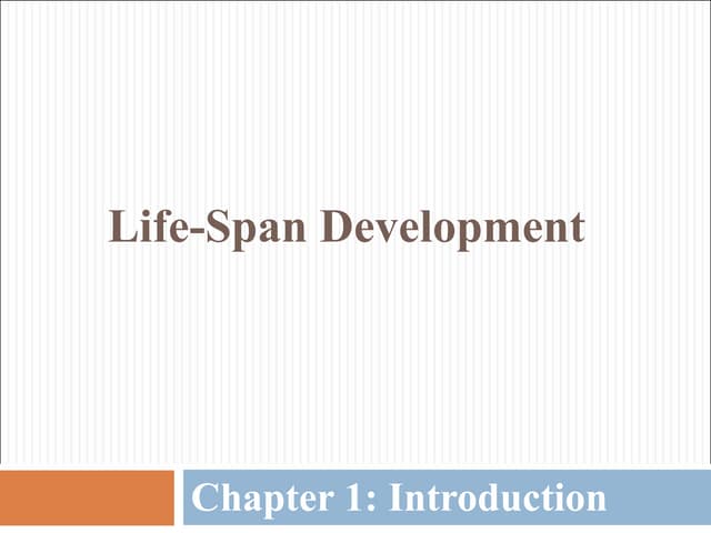 Chapter 1.1 five principles of lifespan development | PPTX