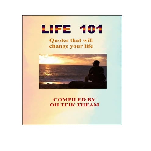 LIFE 101 (ebook).pdf ~ 101 Great Quotes of LIFE Lessons