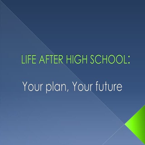 Life after high school