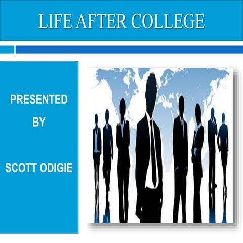 Life After College | POTX