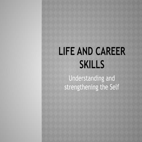 LIFE & CAREER SKILLS-WEEK 5 powerpoint presentation | PPTX