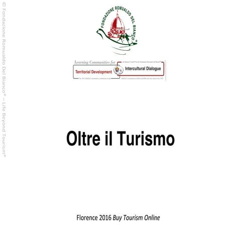 Life Beyond Tourism | BTO 2016 | Paolo Del Bianco | Carlotta Del Bianco