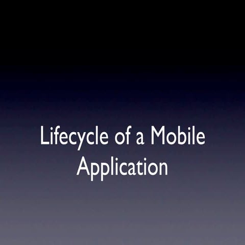 Lifecycle of a Mobile App