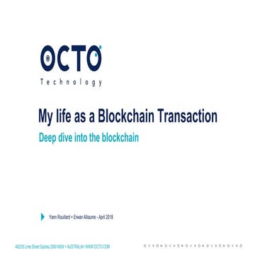 Blockchain: life of a blockchain transaction