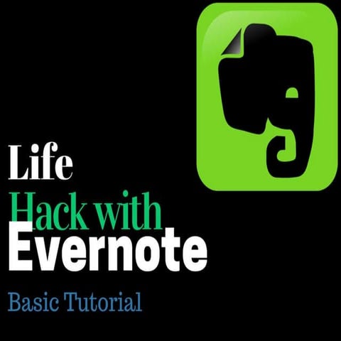 Life hack evernote easy organizing