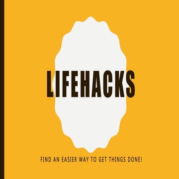 Lifehacks