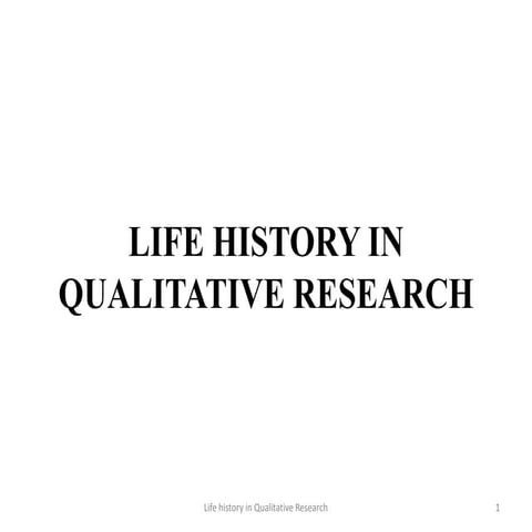 Life history in qualitative research