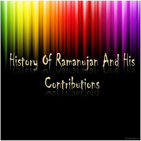 History of Ramanujam And His Contributions