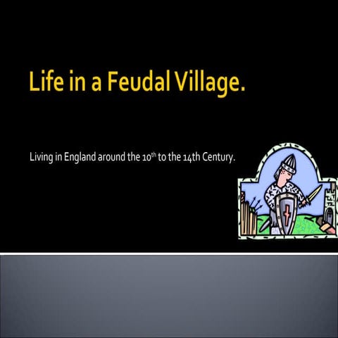 Life In A Feudal Village