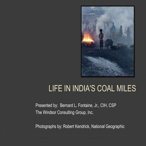 Life in India’s Coal Mines - Exposure to Respirable Silica Dust